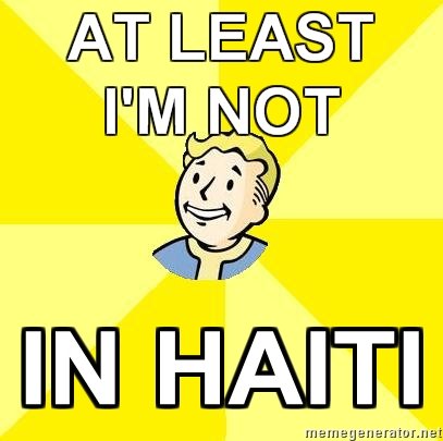 File:At least Im not in Haiti.jpg